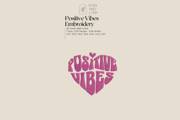 ✨ Positive Vibes Embroidery Design Review